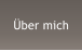Über mich